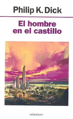 Papel HOMBRE EN EL CASTILLO (COLECCION CIENCIA FICCION)