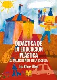 Papel DIDACTICA DE LA EDUCACION PLASTICA EL TALLER DE ARTE EN  LA ESCUELA