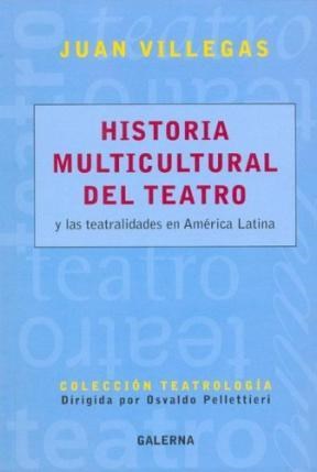 Papel HISTORIA MULTICULTURAL DEL TEATRO Y LAS TEATRALIDADES E  N AMERICA LATINA (TEATROLOGIA)