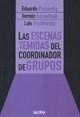 Papel ESCENAS TEMIDAS DEL COORDINADOR DE GRUPOS