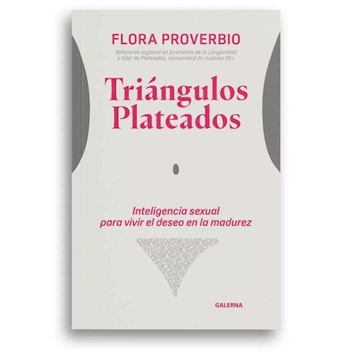 Papel TRIANGULOS PLATEADOS INTELIGENCIA SEXUAL PARA VIVIR EL DESEO EN LA MADUREZ