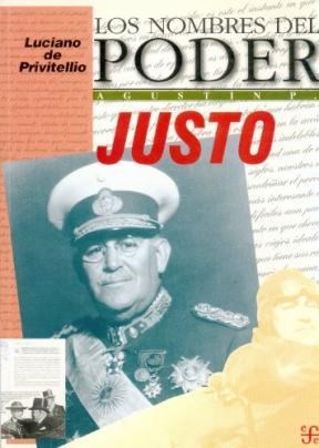 Papel AGUSTIN P. JUSTO LAS ARMAS EN LA POLITICA (NOMBRES DEL PODER)