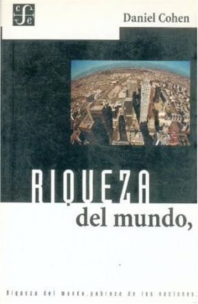 Papel RIQUEZA DEL MUNDO POBREZA DE LAS NACIONES (COLECCION SOCIOLOGIA)