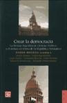 Papel CREAR LA DEMOCRACIA LA REVISTA ARGENTINA DE CIENCIAS POLITICAS Y EL DEBATE EN TORNO A LA REPUBLICA