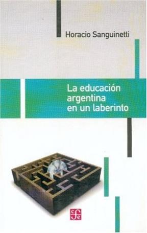 Papel EDUCACION ARGENTINA EN UN LABERINTO