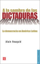 Papel A LA SOMBRA DE LAS DICTADURAS LA DEMOCRACIA EN AMERICA LATINA (COLECCION POLITICA Y DERECHO)