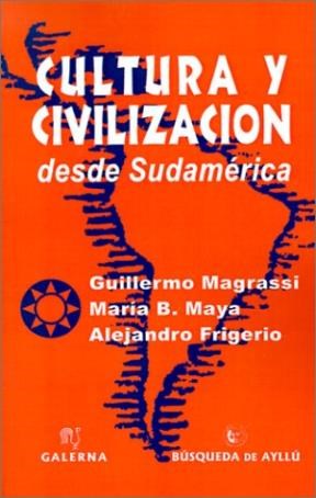 Papel CULTURA Y CIVILIZACION DESDE SUDAMERICA