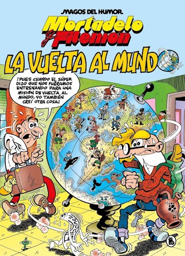 Papel MORTADELO Y FILEMON LA VUELTA AL MUNDO (MAGOS DEL HUMOR)