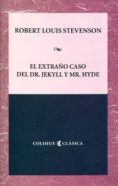 Papel EXTRAÑO CASO DEL DR JEKYLL Y MR HYDE (COLECCION COLIHUE CLASICA)