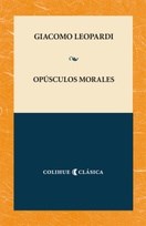 Papel OPUSCULOS MORALES (COLECCION COLIHUE CLASICA)
