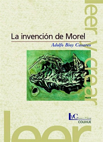 Papel INVENCION DE MOREL (COLECCION LEER Y CREAR 52)