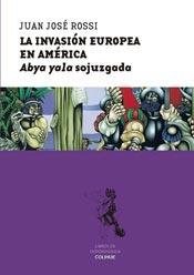 Papel INVASION EUROPEA EN AMERICA (COLECCION LIBROS DE INDOAMERICA)