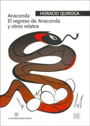 Papel ANACONDA EL REGRESO DE ANACONDA Y OTROS RELATOS