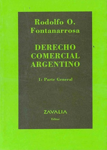 Papel DERECHO COMERCIAL ARGENTINO 1:PARTE GENERAL