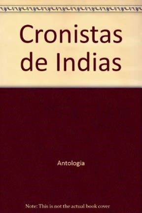 Papel CRONISTAS DE INDIAS (COLECCION LEER Y CREAR 20)