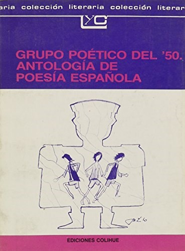 Papel GRUPO POETICO DEL 50 ANTOLOGIA DE POESIA ESPAÑOLA (COLECCION LEER Y CREAR 92)