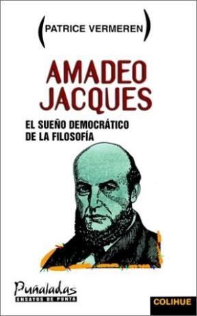 Papel AMADEO JACQUES EL SUEÑO DEMOCRATICO DE LA FILOSOFIA (PUÑALADAS ENSAYOS DE PUNTA)