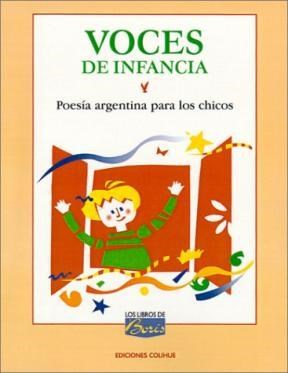 Papel VOCES DE INFANCIA POESIA ARGENTINA PARA LOS CHICOS (COLECCION LOS LIBROS DE BORIS)