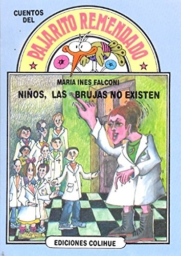 Papel NIÑOS LAS BRUJAS NO EXISTEN (COLECCION PAJARITO REMENDADO)