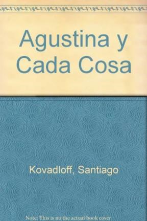 Papel AGUSTINA Y CADA COSA (COLECCION LIBROS DEL MALABARISTA)