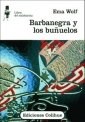 Papel BARBANEGRA Y LOS BUÑUELOS (COLECCION LIBROS DEL MALABARISTA)
