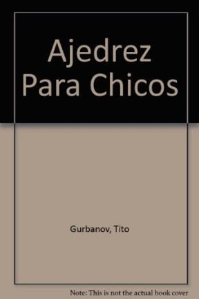 Papel AJEDREZ PARA CHICOS (COLECCION AJEDREZ)