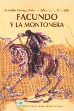 Papel FACUNDO Y LA MONTONERA (COLECCION EDICIONES DEL PENSAMIENTO NACIONAL)