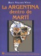 Papel ARGENTINA DENTRO DE MARTI (COLECCION EDICIONES DEL PENSAMIENTO NACIONAL)