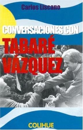 Papel CONVERSACIONES CON TABARE VAZQUEZ (COLECCION PROTAGONISTAS)