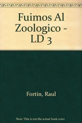 Papel FUIMOS AL ZOOLOGICO (COLECCION LOS LIBROS DIBUJADOS 3)