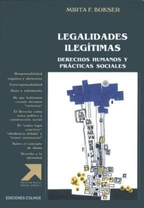 Papel LEGALIDADES ILEGITIMAS DERECHOS HUMANOS Y PRACTICAS SOCIALE (COLEC. HACIA UN NUEVO ORDEN JURIDICO)