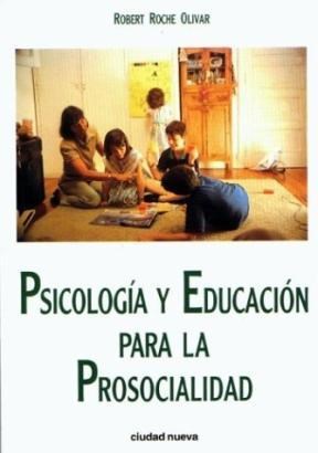 Papel PSICOLOGIA Y EDUCACION PARA LA PROSOCIALIDAD