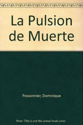 Papel PULSION DE MUERTE DE FREUD A LACAN (COLECCION FREUD / LACAN)