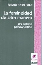 Papel FEMINEIDAD DE OTRA MANERA UN DEBATE PSICOANALITICO