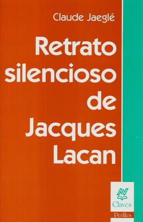 Papel RETRATO SILENCIOSO DE JACQUES LACAN (SERIE CLAVES)
