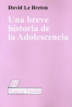 Papel UNA BREVE HISTORIA DE LA ADOLESCENCIA (COLECCION PSICOLOGIA CONTEMPORANEA)