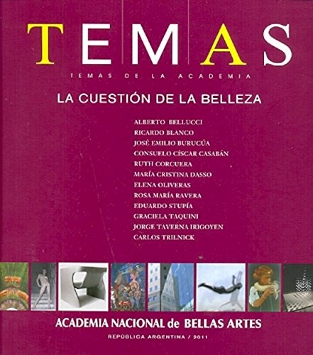 Papel TEMAS DE LA ACADEMIA LA CUESTION DE LA BELLEZA (ACADEMIA NACIONAL DE BELLAS ARTES)