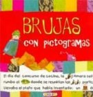 Papel BRUJAS CON PICTOGRAMAS (COLECCION PICTOGRAMAS FANTASTICOS)
