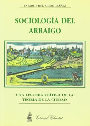 Papel SOCIOLOGIA DEL ARRAIGO UNA LECTURA CRITICA DE LA TEORIA