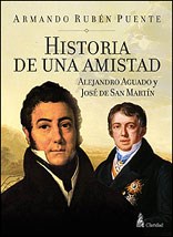 Papel HISTORIA DE UNA AMISTAD ALEJANDRO AGUADO Y JOSE DE SAN MARTIN
