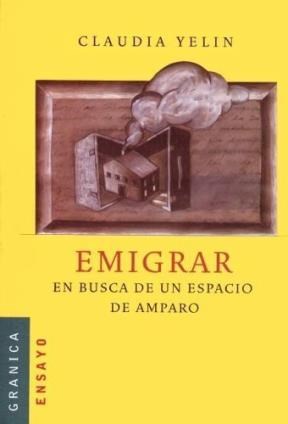 Papel EMIGRAR EN BUSCA DE UN ESPACIO DE AMPARO (SERIE ENSAYO)