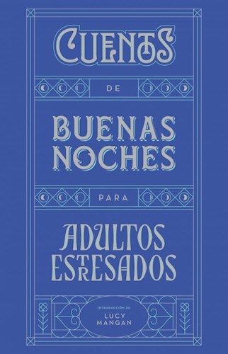 Papel CUENTOS DE BUENAS NOCHES PARA ADULTOS ESTRESADOS (COLECCION EXITOS) (CARTONE)