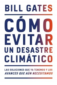 Papel COMO EVITAR UN DESASTRE CLIMATICO (COLECCION EXITOS)