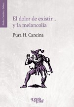 Papel DOLOR DE EXISTIR Y LA MELANCOLIA (COLECCION BORDES CUER  DAS Y ENLACES)
