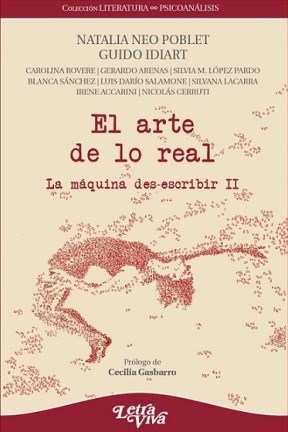 Papel ARTE DE LO REAL LA MAQUINA DES-SCRIBIR II (COLECCION LITERATURA/PSICOLOGIA)