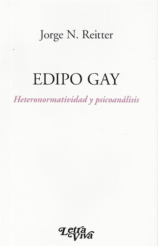 Papel EDIPO GAY HETERONORMATIVIDAD Y PSICOANALISIS