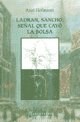 Papel LADRAN SANCHO SEÑAL QUE CAYO LA BOLSA (COLECCION NUEVO HACER)