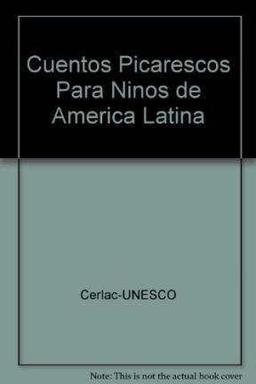 Papel CUENTOS PICARESCOS PARA NIÑOS DE AMERICA LATINA