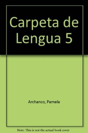 Papel CARPETA DE LENGUA 5 AIQUE EGB [C/ANTOLOGIA Y TECNICAS D        (MIL Y UNA)