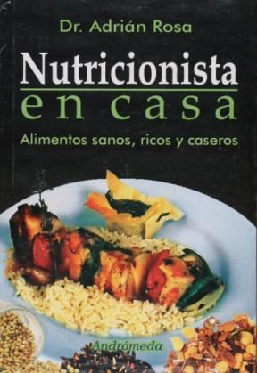 Papel NUTRICIONISTA EN CASA ALIMENTOS SANOS RICOS Y CASEROS